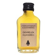 Oxymel Oxymelek dla Dzieci prosto z serca Puszczy Augustowskiej Oksymel 