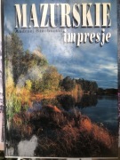 Mazurskie Impresje Andrzej Stachurski