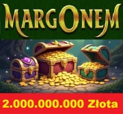 2G 2.000.000.000 ZŁOTA GOLDA ZŁOTO MARGONEM PANDORA SYBERIA UNIA GOLD