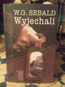 Wyjechali - W. G. Sebald