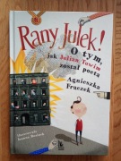 Agnieszka Frączek "Rany Julek"