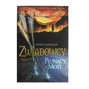 Zwiadowcy Płonący most John Flanagan