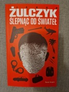 Ślepnąc od świateł Jakub Żulczyk