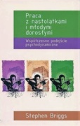 Praca z nastolatkami i młodymi dorosłymi: podejście psychodynamiczne Briggs