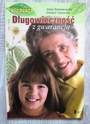 Długowieczność z gwarancją Baszanowska 