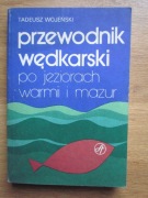 Przewodnik wędkarski po jeziorach warmii i mazur _ Tadeusz Wojeński 