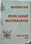 MATEMATYKA ZBIÓR ZADAŃ MATURALNYCH - Stanisława Zielenia