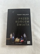 Przed końcem świata - Tommy Wallach