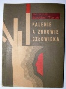 PALENIE A ZDROWIE CZŁOWIEKA B Turos