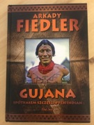 Gujana, Arkady Fiedler