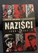 Naziści. Ikony zła.
