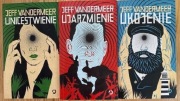 Jeff VanderMeer Trylogia Southern Reach tomy I-III