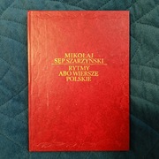 RARYTAS: Reprint: Mikołaj Sęp Sarzyński -RYTMY ALBO WIERSZE POLSKIE