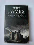 Dom Na Wzgórzu " Peter James 