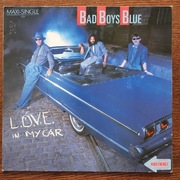 Bad Boys Blue  - L.O.V.E. In My Car 