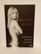 Kobieta, którą jestem Britney Spears
