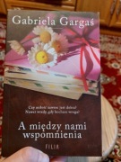 A między nami wspomnienia Gabriela Gargaś