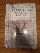Klasztory, miasta, zamki w życiu i twórczości Jana Długosza