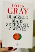 Dlaczego mars zderza się z Wenus John Gray + GRATIS