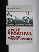 Życie sportowe w drugiej rzeczypospolitej K. Szujecki
