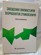 Zarządzanie innowacyjnym ekoproduktrem żywnościowym. Nowogródzka.