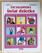 Encyklopedia Świat Dziecka - Giuseppe Zanini - Księga V - O wynalazkach