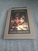 "Czas zbrodni. Zmyślone kroniki kryminalnego(...)"