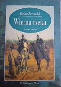 Stefan Żeromski Wierna Rzeka