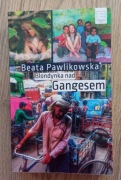 Blondynka nad Gangesem - Beata Pawlikowska
