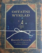 Ostatni wykład - Randy Pausch