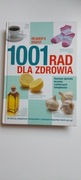 1001 rad dla zdrowia. Domowe sposoby leczenia