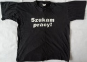 Szukam pracy! MediaMarkt Powinni tego zabronić Zamykamy koszulka t-shirt XL