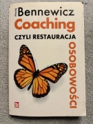 Coaching czyli restauracja osobowości Bennewicz