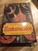 Buddy Levy- Konkwistador