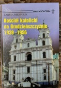 Kościół  katolicki na Grodzieńszczyźnie, Michalik