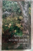 KOLORY MIŁOŚCI wybór wierszy Barbara Krysicka z piękną autorską dedykacją