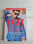 Facet idealny. Jak znaleźć, zdobyć i utrzymać przy sobie mężczyznę - Hussey