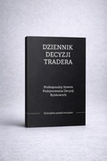 Dziennik Decyzji Tradera  | Trading Journal | Plan, Analiza, Dyscyplina