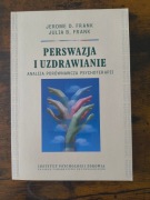 J.D i J.B. Frank - PERSWAZJA I UZDRAWIANIE - stan idealny