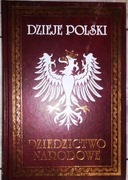 Dzieje Polski - Dziedzictwo Narodowe tomy II, III, IV