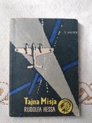 Tajna Misja Rudolfa Hessa - T. Salter (Tygrys, 1959)