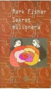 Sekret milionera Mark Fisher 