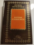 Rodzina Połanieckich. Henryk Sienkiewicz - stan bardzo dobry 