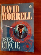 David Morrell  - Ostre cięcie 
