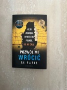 B.A. Paris ,,Pozwól mi wrócić''