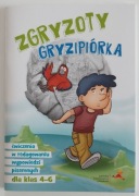 Zgrzyzoty Gryzipiórka ćwiczenia w redagowaniu wypowiedzi– klasy 4–6 – NOWA