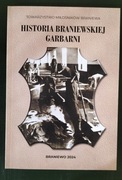 HISTORIA BRANIEWSKIEJ GARBARNI