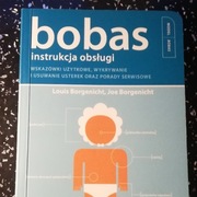 Bobas instrukcja obsługi Joe i Louis Borgenicht
