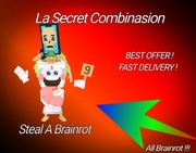 Roblox Steal A Brainrot La Secret Combinasion 750/s !!! NAJTANIEJ