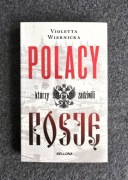 POLACY KTÓRZY ZADZIWILI ROSJĘ - Violetta Wiernicka - stan bdb
